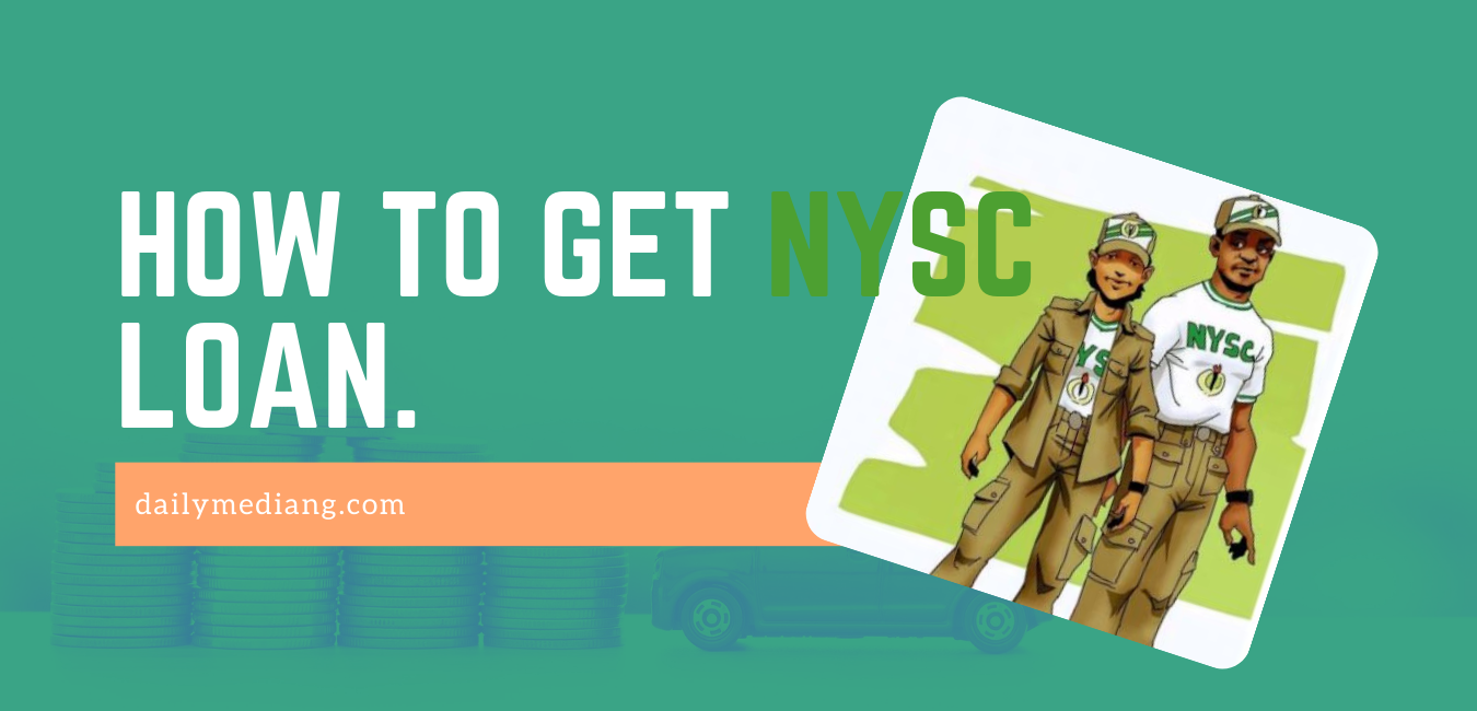 How To Get Nysc Loan (1)